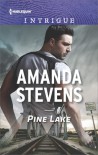 Pine Lake (Harlequin Intrigue) - Amanda Stevens