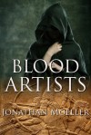 Blood Artists - Jonathan Moeller