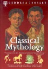Classical Mythology - Geddes & Grosset
