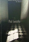 Pod światło - Gustaw Herling-Grudziński, Titti Marrone