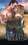 Enchantment of a Highlander - Madeline Martin