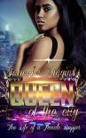 Queen of the City: The Life of a Female Rapper (An Urban Hood Drama) - Tamicka Higgins