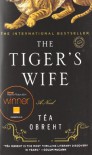 The Tiger's Wife - Téa Obreht