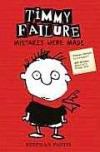 Timmy Failure: Mistakes Were Made. Stephan Pastis - Stephan Pastis