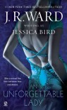 An Unforgettable Lady - Jessica Bird, J.R. Ward