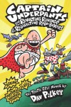 Captain Underpants and the Revolting Revenge of the Radioactive Robo-Boxers - Dav Pilkey