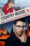 Country Mouse - Amy Lane, Aleksandr Voinov