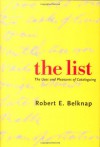 The List: The Uses and Pleasures of Cataloguing - Dr. Robert E. Belknap