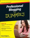 Professional Blogging For Dummies - Susan Getgood