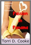 Passion in Panama - Torri D. Cooke