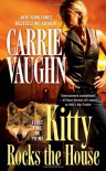 Kitty Rocks the House (Kitty Norville) - Carrie Vaughn