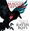 The Raven Boys - Maggie Stiefvater, Will Patton