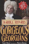 Gorgeous Georgians (Horrible Histories, TV Tie-In) - Terry Deary, Martin Brown