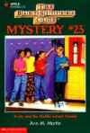 Kristy and the Middle School Vandal (Baby-Sitters Club Mystery, #25) - Ann M. Martin