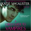 A Girl's Guide to Vampires (Unabridged Audiobook) - Katie MacAlister, Karen White
