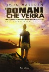 Il domani che verrà - Chiara Arnone, John Marsden