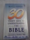30 Days to Understanding the Bible - MAX ANDERS