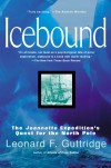 Icebound: the Jeannette Expedition's Quest for the North Pole - Leonard F. Guttridge