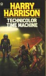 Technicolor Time Machine - Harry Harrison