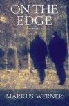 On the Edge - Markus Werner, Robert E. Goodwin