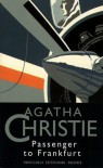 Passenger To Frankfurt - Agatha Christie