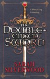 The Double-Edged Sword ( The Nowhere Chronicles, # 1) - Sarah Silverwood