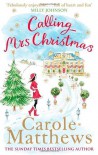 Calling Mrs Christmas - Carole Matthews