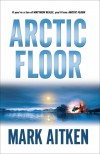 Arctic Floor - Mark Aitken
