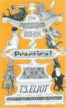 Old Possum's Book of Practical Cats - T. S. Eliot