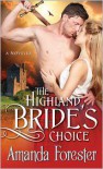 Highland Bride's Choice: A Novella - Amanda Forester
