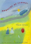 Memories of Summer - Ruth White
