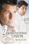An Unconventional Union - Scotty Cade