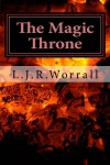 The Magic Throne - L.J.R. Worrall