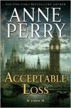 Acceptable Loss: A William Monk Novel - Anne Perry