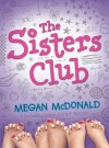 The Sisters Club - Megan McDonald