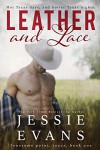 Leather and Lace (Lonesome Point Texas Book 1) - Jessie Evans