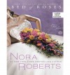 Bed of Roses (Bride Quartet #2) - Nora Roberts