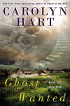 Ghost Wanted - Carolyn Hart