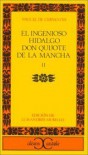 El ingenioso hidalgo don Quijote de la Mancha - Miguel de Cervantes Saavedra