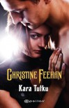 Kara Tutku  (Carpathians, #2) - Christine Feehan