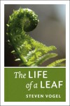 The Life of a Leaf - Steven Vogel