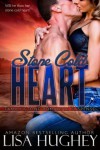 Stone Cold Heart (Family Stone, #1) - Lisa Hughey