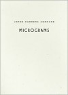 Micrograms - Jorge Carrera Andrade,  Joshua Beckman (Translator),  Alejandro de Acosta (Translator)