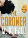 The Coroner  - M.R. Hall, Sian Thomas