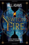 Newton's Fire - Will Adams