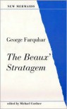 The Beaux Strategem - 