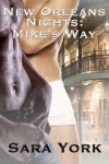 New Orleans Nights: Mike's Way - Sara York