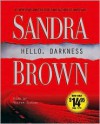 Hello, Darkness - Sandra Brown