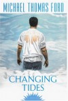 Changing Tides - Michael Thomas Ford