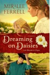 Dreaming on Daisies - Miralee Ferrell